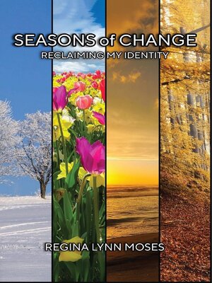 cover image of Seasons of Change "Reclaiming My Identity"
